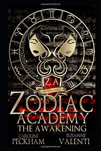 Caroline Peckham, Susanne Valenti: Zodiac Academy 1