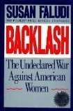 Susan Faludi: Backlash: The Undeclared War Against Women (Crown)
