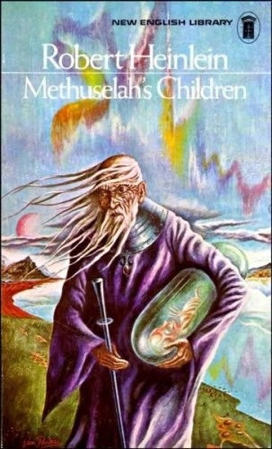 Robert A. Heinlein: Methuselah's children (1971, New English Library)