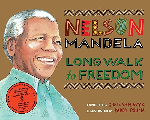 Nelson Mandela: Long Walk to Freedom (Paperback, Pan MacMillan, MACMILLAN CHILDREN S BOOKS)