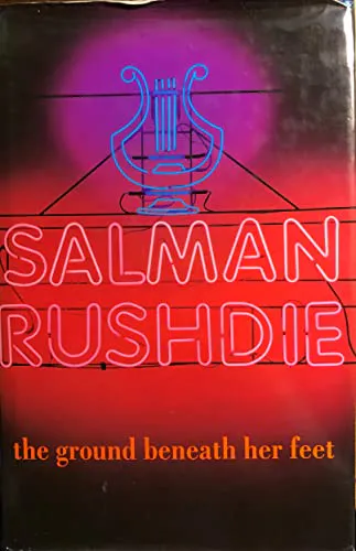 Salman Rushdie: The Ground Beneath Her Feet (1999)