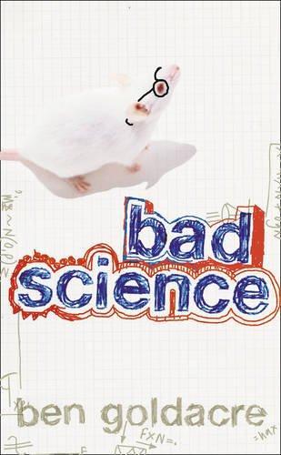 Ben Goldacre: Bad science (2008)