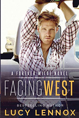 Lucy Lennox: Facing West (Paperback, Lucy Lennox LLC)