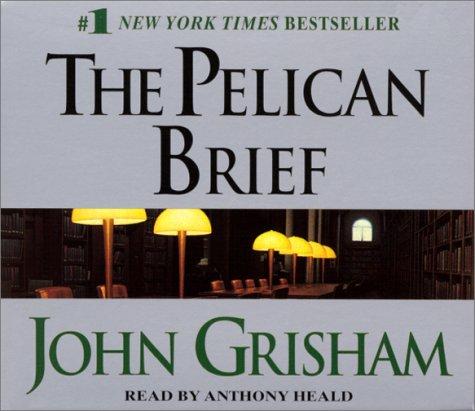 John Grisham: The Pelican Brief (John Grishham) (AudiobookFormat, Random House Audio)