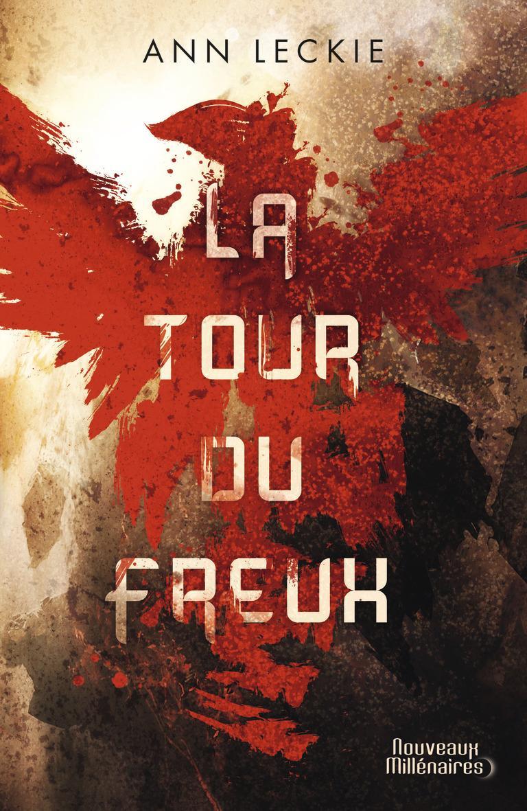 Ann Leckie: La tour du Freux (French language, 2020)