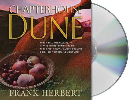 Frank Herbert, Katherine Kellgren, Scott Brick, Jane Carr, Euan Morton: Chapterhouse Dune (AudiobookFormat, Macmillan Audio)