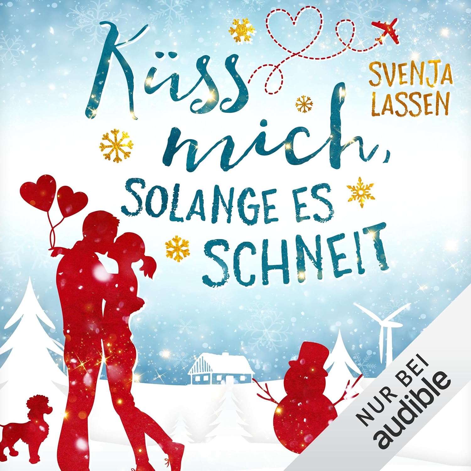 Svenja Lassen: Küss mich, solange es schneit (AudiobookFormat, Deutsch language, 2021, Audible Studios)