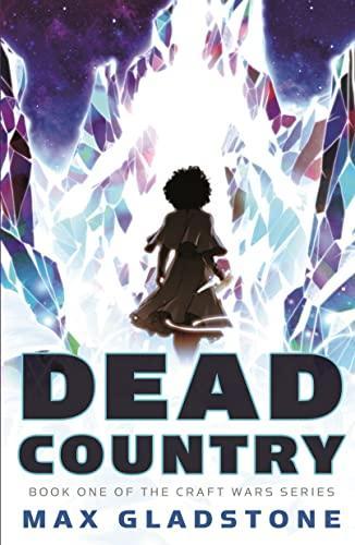 Max Gladstone: Dead Country (2023)