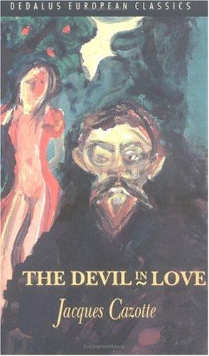 Cazotte: The Devil in Love (European Classics) (Paperback, Dedalus Ltd, Hippocrene Books, Dedalus Books Limited)