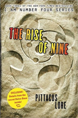 Pittacus Lore: The Rise of Nine