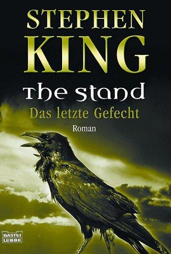 Stephen King: Das letzte Gefecht. The Stand. (Paperback, German language, 1992, Lübbe)