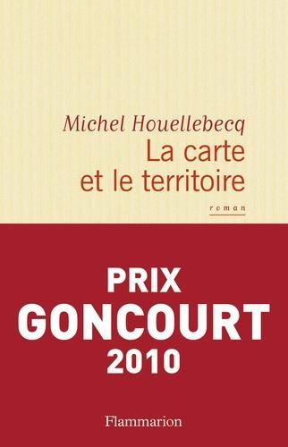 Michel Houellebecq: La carte et le territoire (French language, 2010)