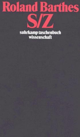 Roland Barthes: S/ Z. (Paperback, German language, Suhrkamp)