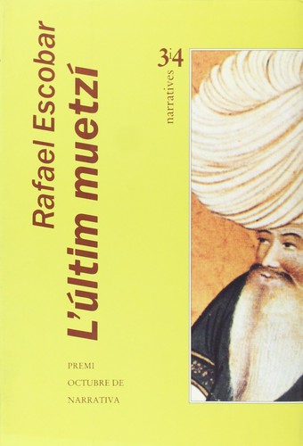 Rafael Escobar: L'u ́ltim muetzí (Catalan language, 1994, E. Climent)