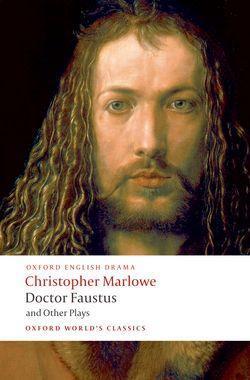 Christopher Marlowe: Doctor Faustus and Other Plays (2008)