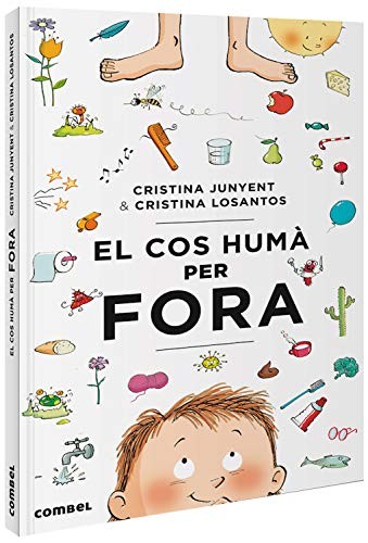 Maria Cristina Junyent Rodríguez, Cristina Losantos: El cos humà per fora (Hardcover, Combel Editorial)