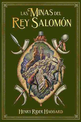 H. Rider Haggard: Las minas del rey Salomón (Spanish language, 2020, Salvat)