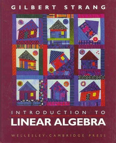 Gilbert Strang: Introduction to Linear Algebra (1998)