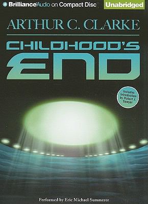 Arthur C. Clarke, Eric Michael Summerer, Narrator, Robert J. Sawyer, Forward: Childhood's End (AudiobookFormat, 2009, Brilliance Audio)