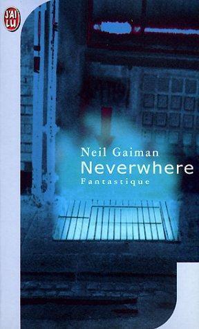 Neil Gaiman: Neverwhere (Paperback, French language, J'ai lu, J'AI LU)