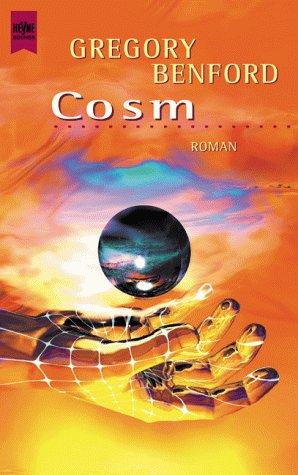 Gregory Benford: Cosm. (Paperback, German language, 2000, Heyne)