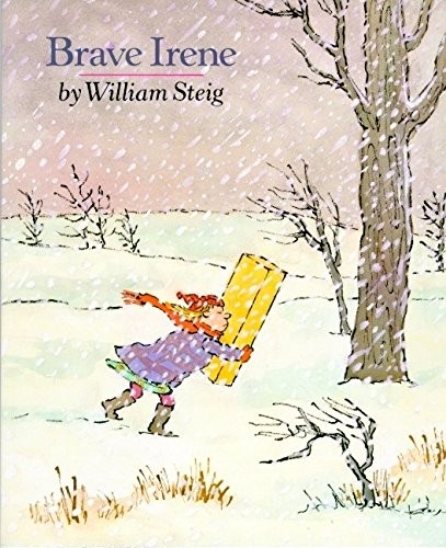 William Steig: Brave Irene (Hardcover, Particular Books)