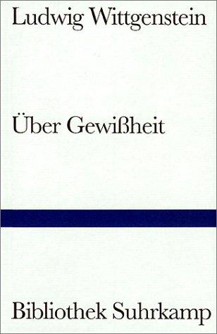 Ludwig Wittgenstein: Über Gewißheit. (Hardcover, German language, Suhrkamp)