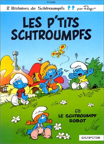 Peyo: Les p'tits Schtroumpfs, le Schtroumpf robot, tome 13 (Dupuis, DUPUIS)