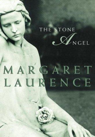 Laurence, Margaret.: The Stone Angel (Paperback, 2004, McClelland & Stewart)