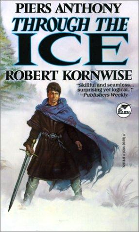 Piers Anthony: Through the Ice (Hardcover, Tandem Library)