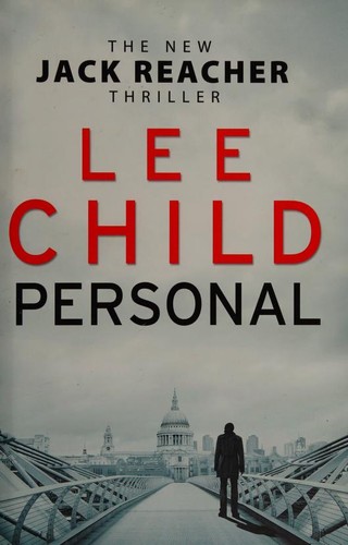 Lee Child: Personal (2014, Bantam Books)