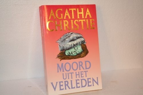 Agatha Christie: Moord uit het Verleden (Paperback, Sijthoff)