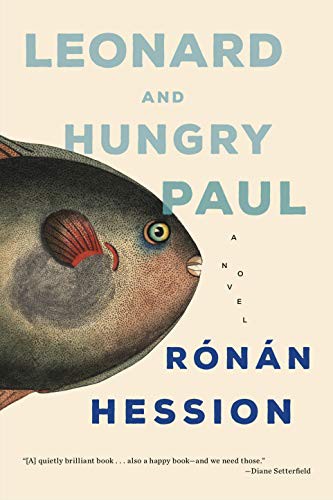 Rónán Hession: Leonard and Hungry Paul (Paperback, Melville House)