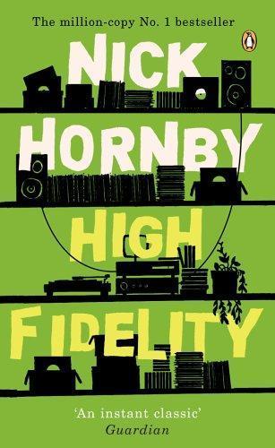 Nick Hornby: High Fidelity (2004, Penguin Books)