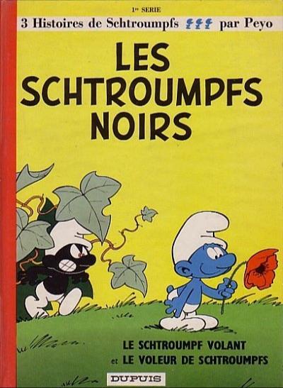 Peyo: Les Schtroumpfs noirs (French language, 1965, Dupuis)