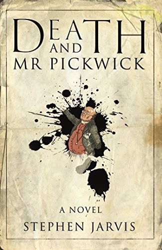 Stephen Jarvis: Death and Mr Pickwick (Hardcover, Jonathan Cape)