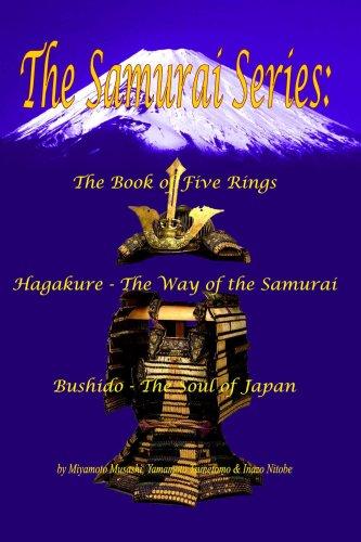 Miyamoto Musashi, Tsunetomo Yamamoto, Inazo Nitobe: The Samurai Series (Paperback, El Paso Norte Press)