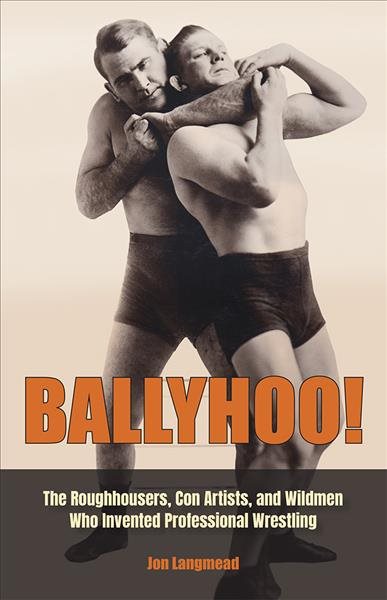Jon Langmead, Adam Criblez: Ballyhoo! (2024, University of Missouri Press)