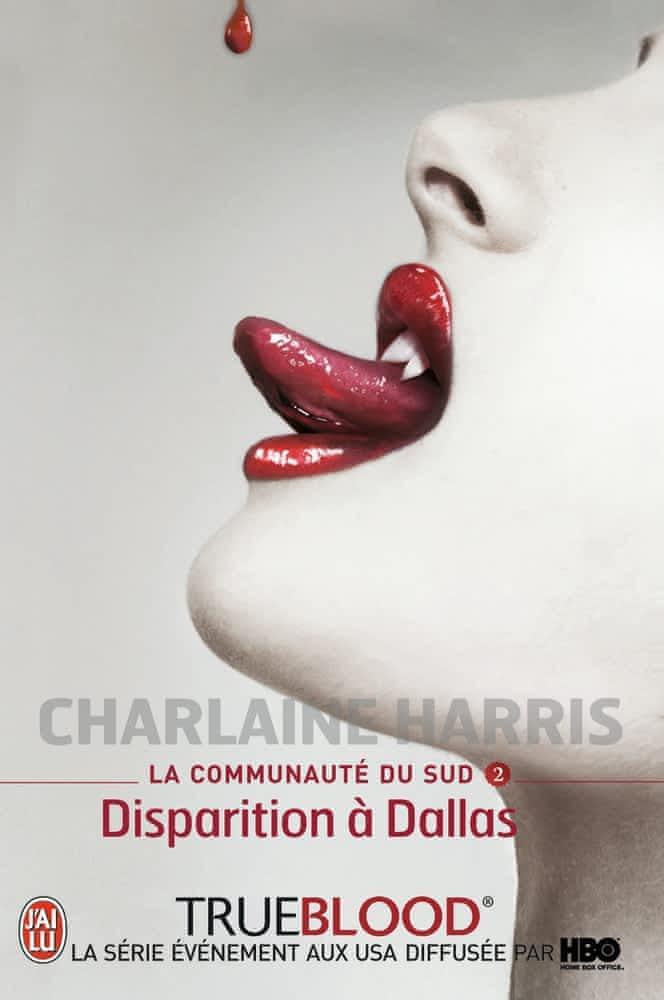 Charlaine Harris: Disparition à Dallas (French language, 2009)