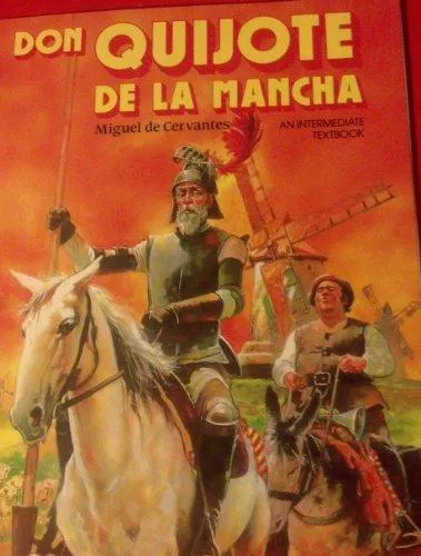 Miguel de Cervantes Saavedra, Miguel de Cervantes: Don Quijote de la Mancha by Miguel de Cervantes (1996)