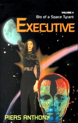 Piers Anthony: Executive (Paperback, 2000, Xlibris Corporation)