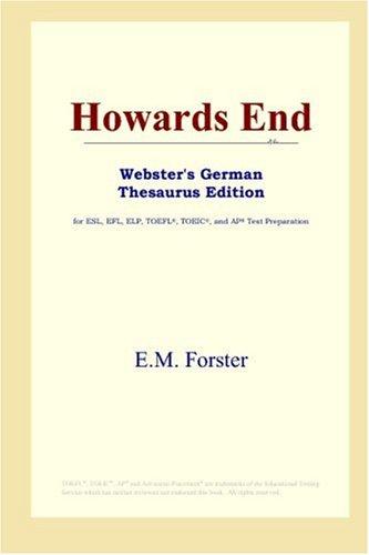 Edward Morgan Forster: Howards End (Webster's German Thesaurus Edition) (Paperback, 2006, ICON Group International, Inc.)