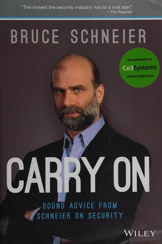 Bruce Schneier: Carry On (Hardcover, 2014, John Wiley & Sons, Inc.)