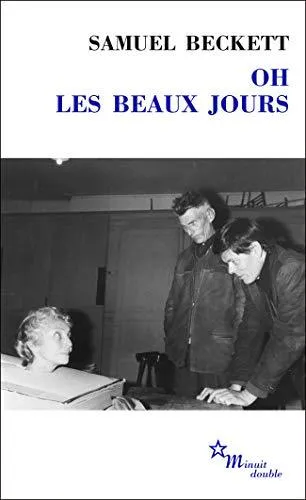 Samuel Beckett: Oh les beaux jours (French language, 2019, Les Éditions de Minuit)