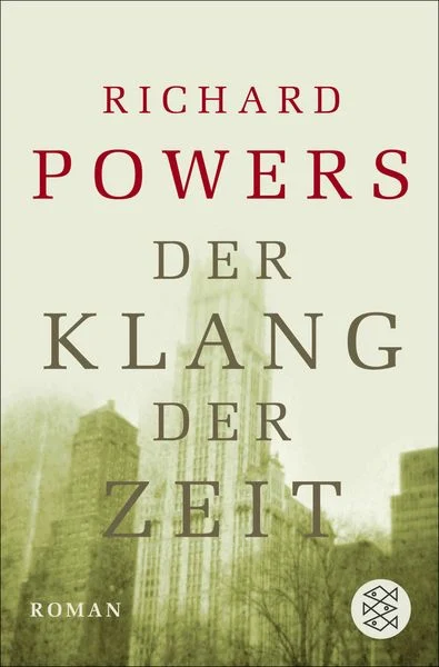 Richard Powers: Der Klang der Zeit (EBook, German language, 2014, Fischer E-Books)