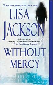 Lisa Jackson: Without Mercy (2011, Zebra)