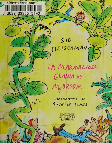 Sid Fleischman: El maravillosa granja de McBroom (Spanish language, 1983, Alfaguara)