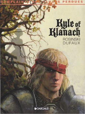 Jean Dufaux, Grzegorz Rosinski: Kyle of Klanach (French language, 1998, Dargaud)