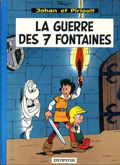 Peyo: La Guerre des sept fontaines (French language, 1967, Dupuis)