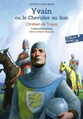 Chrétien de Troyes: Yvain ou le Chevalier au lion (French language, 2019)